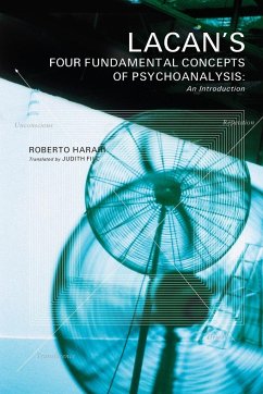 Lacan's Four Fundamental Concepts of Psychoanalysis - Harari, Roberto