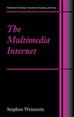 The Multimedia Internet - Weinstein, Stephen