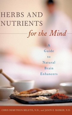 Herbs and Nutrients for the Mind - Meletis, Chris D.; Barker, Jason E.