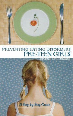 Preventing Eating Disorders among Pre-Teen Girls - Menassa, Beverly Neu