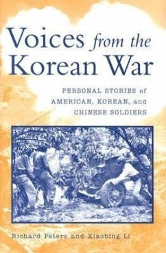 Voices from the Korean War - Peters, Richard;Li Xiaobing