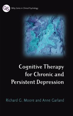 Cognitive Therapy for Chronic Persistent - Moore, Richard G.;Garland, Anne