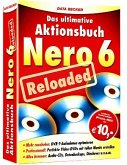Das ultimative Aktionsbuch Nero 6 Reloaded