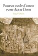 Florence and Its Church in the Age of... - Bild 1