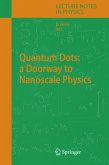 Quantum Dots: a Doorway to Nanoscale Physics