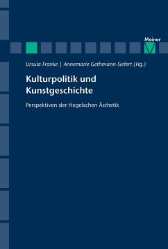 Kulturpolitik und Kunstgeschichte - Franke, U. / Gethmann-Siefert, A. (Hgg.)