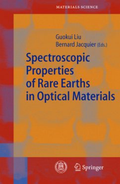Spectroscopic Properties of Rare Earths in Optical Materials - Liu, Guokui / Jacquier, Bernard (eds.)