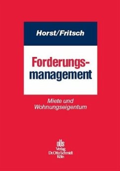 Forderungsmanagement - Horst, Hans R.;Fritsch, Rüdiger