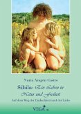 Sibila: ein Leben in Natur und Freiheit