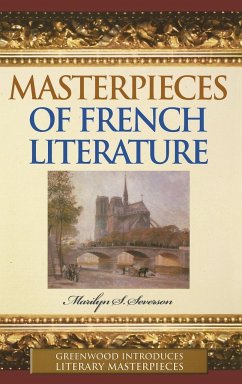 Masterpieces of French Literature - Severson, Marilyn