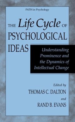 The Life Cycle of Psychological Ideas - Dalton, Thomas C. / Evans, Rand B. (Hgg.)