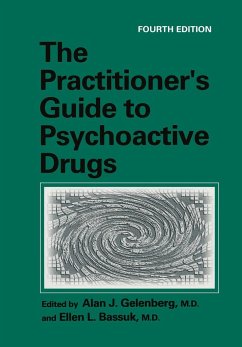 The Practitioner's Guide to Psychoactive Drugs - Gelenberg, Alan J. / Bassuk, Ellen L. (Hgg.)