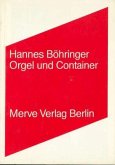 Orgel und Container