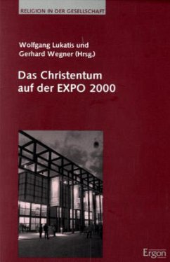 Das Christentum auf der EXPO 2000 - Lukatis, Wolfgang / Wegner, Gerhard (Hgg.)