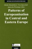 Patterns of Europeanisation in Central und Eastern Europe