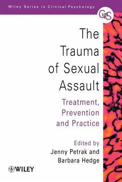 The Trauma of Sexual Assault - Petrak, Jenny;Hedge, Barbara
