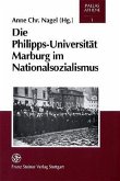 Die Philipps-Universität Marburg im Nationalsozialismus