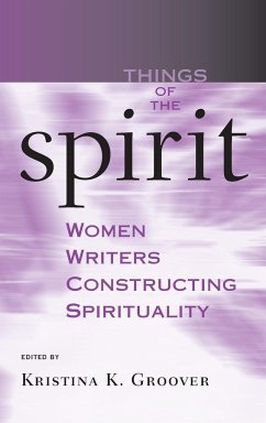 Things of the Spirit - Groover, Kristina K.