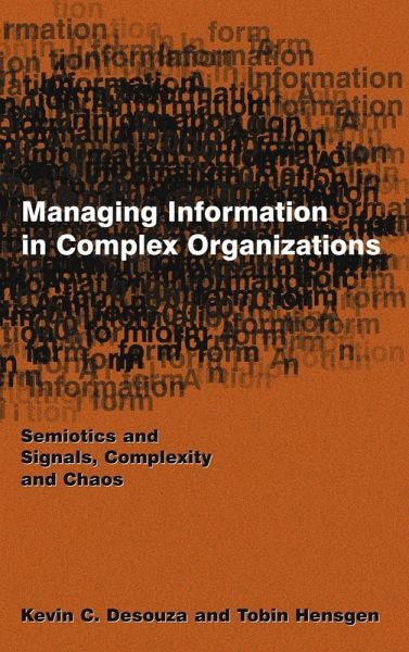 Managing Information in Complex Organizations Managing Information in Complex Organizations