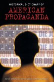 Historical Dictionary of American Propaganda