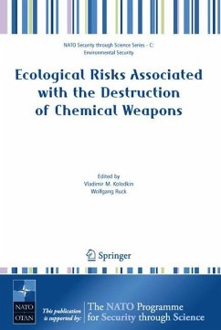 Ecological Risks Associated with the Destruction of Chemical Weapons - Kolodkin, Vladimir M. / Ruck, Wolfgang (eds.)