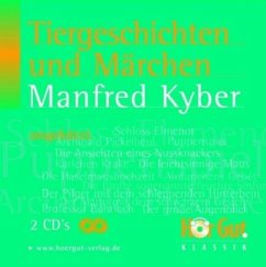 Tiergeschichten und Märchen - Kyber, Manfred