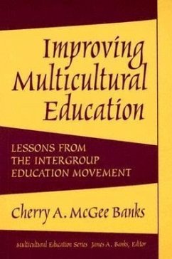 Improving Multicultural Education - Banks, Cherry A. McGee
