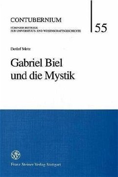 Gabriel Biel und die Mystik - Metz, Detlef