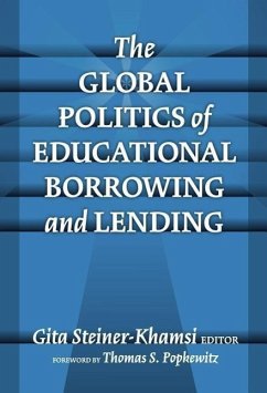 The Global Politics of Educational Borrowing and Lending