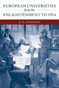 European Universities from the Enlightenment to 1914 - Anderson, R. D.