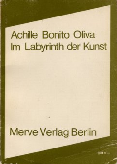 Im Labyrinth der Kunst - Bonito Oliva, Achille