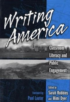 Writing America: Classroom Literacy and Public Engagement