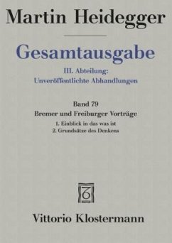 Bremer und Freiburger Vorträge - Heidegger, Martin