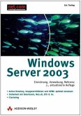 Windows Server 2003 SP1 Einrichtung, Verwaltung, Referenz