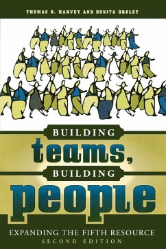 Building Teams, Building People - Harvey, Thomas R.; Drolet, Bonita