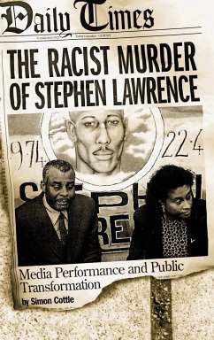 The Racist Murder of Stephen Lawrence - Cottle, Simon