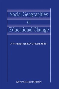 Social Geographies of Educational Change - Hernandez, F. / Goodson, I.F. (Hgg.)