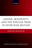 Gender, Modernity, and the Popular Press in Inter-War Britain
