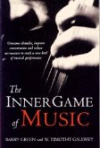 The Inner Game of Music\Inner Game Musik, englische Ausgabe