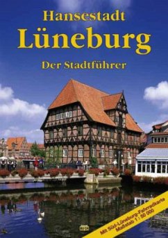 Cover Hansestadt Lüneburg, Der Stadtführer