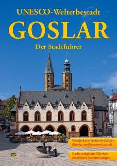 UNESCO-Welterbestadt Goslar - Kroker, Angelika; Stöber, Martin; Titz-Matuszak, Ingeborg