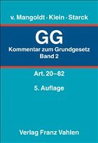 Grundgesetz: GG. Band 2: - Mangoldt, Hermann von (Begr.) / Klein, Friedrich (Fortgef.) / Starck, Christian (Hgg.)