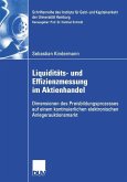 Liquiditäts- und Effizienzmessung im Aktienhandel