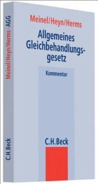 Allgemeines Gleichbehandlungsgesetz : AGG - Meinel, Gernod / Heyn, Judith / Herms, Sascha