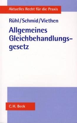 Allgemeines Gleichbehandlungsgesetz (AGG) Allgemeines Gleichbehandlungsgesetz (AGG)