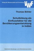 Schulbildung als Einflussfaktor für die Bevölkerungsentwicklung in Indien