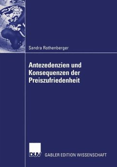 Antezedenzien und Konsequenzen der Preiszufriedenheit - Rothenberger, Sandra