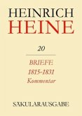 Briefe 1815-1831. Kommentar / Heinrich Heine Säkularausgabe BAND 20 K