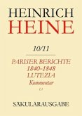 Pariser Berichte 1840-1848 und Lutezia. Berichte über Politik, Kunst und Volksleben. Kommentar. Teilband I, 2 Teile / Heinrich Heine Säkularausgabe BAND 10/11 K1, Tl.1