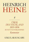 Über Deutschland 1833-1836. Aufsätze über Kunst und Philosophie. Kommentar / Heinrich Heine Säkularausgabe BAND 8 K